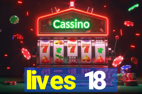 lives 18